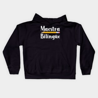 Maestra Bilingüe Kids Hoodie